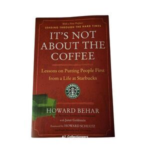 It's not about the coffee by Howard Behar - portfolio book - isbn 9781591842729
